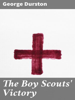 cover image of The Boy Scouts' Victory